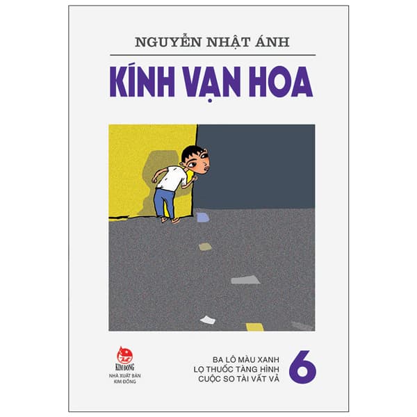 Sách Kính Vạn Hoa - Tập 6 - Ba Lô Màu Xanh - Lọ Thuốc Tàng Hình - Cuộc - Nguyễn Nhật Ánh