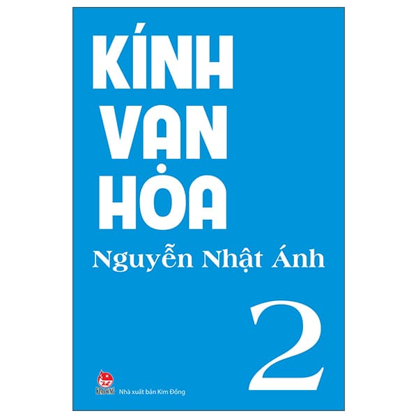 Sách Kính Vạn Hoa - Tập 2 (Tái Bản 2022) - Nguyễn Nhật Ánh