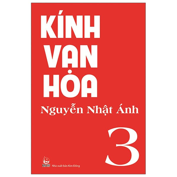 Sách Kính Vạn Hoa - Tập 3 (Tái Bản 2022) - Nguyễn Nhật Ánh