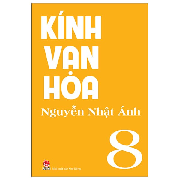 Sách Kính Vạn Hoa - Tập 8 (Tái Bản 2022) - Nguyễn Nhật Ánh