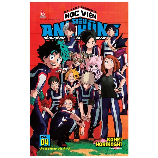 Truyện Tranh My Hero Academia - Học Viện Siêu Anh Hùng - Tập 4 - Cậu Bé Si - Kim Anh