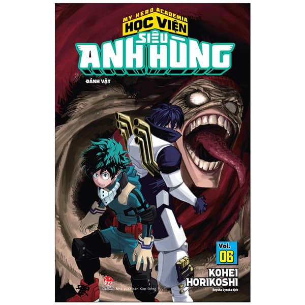 Truyện Tranh My Hero Academia - Học Viện Siêu Anh Hùng - Tập 6 - Đánh Vật - Kim Dân