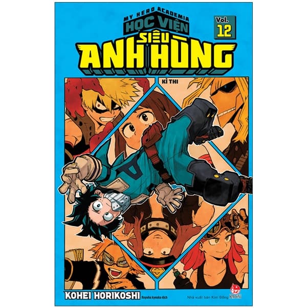 Truyện Tranh My Hero Academia - Học Viện Siêu Anh Hùng - Tập 12 - Kì Thi (T� - Kim Anh
