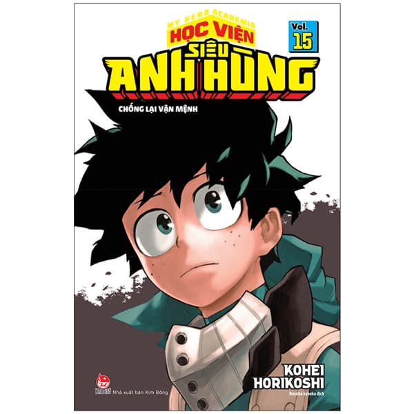 Truyện Tranh My Hero Academia - Học Viện Siêu Anh Hùng - Tập 15 - Chống L� - Kim Anh