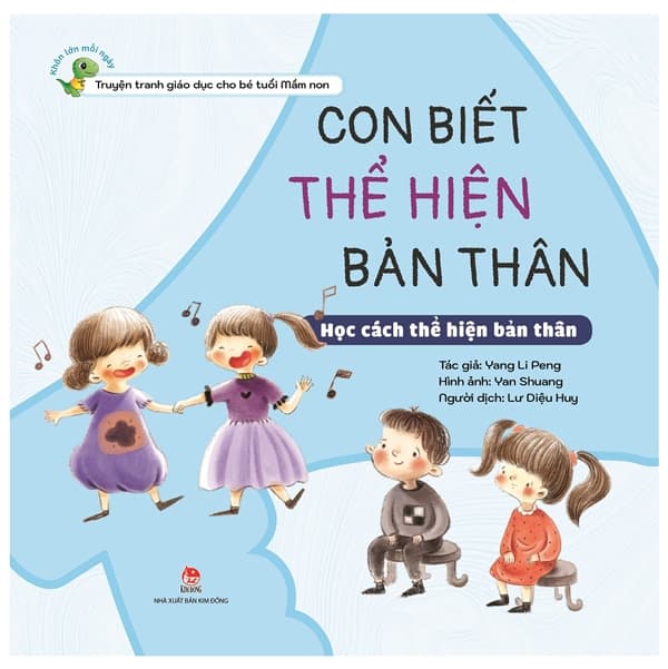 Sách Khôn Lớn Mỗi Ngày - Con Biết Thể Hiện Bản Thân - Học Cách Thể - Yang Li Peng
