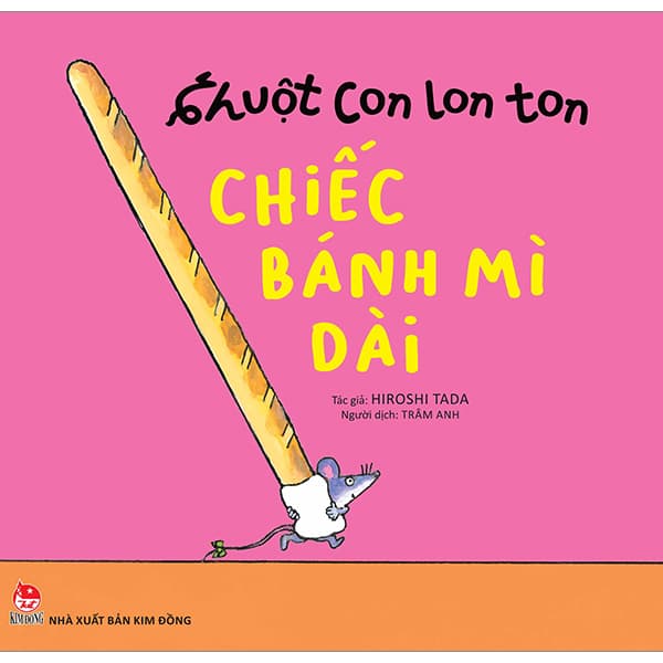 Sách Ehon - Chuột Con Lon Ton - Chiếc Bánh Mì Dài (0-6 Tuổi)
