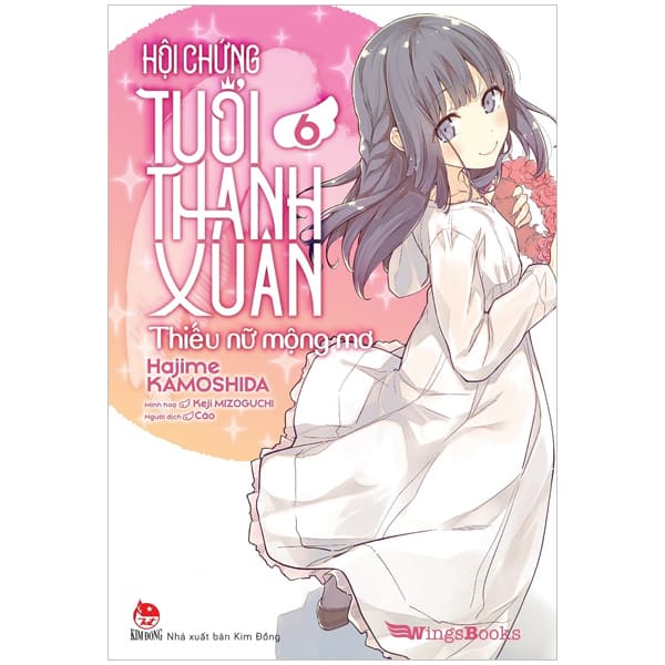 Sách Hội Chứng Tuổi Thanh Xuân - Tập 6 - Hajime KAMOSHIDA