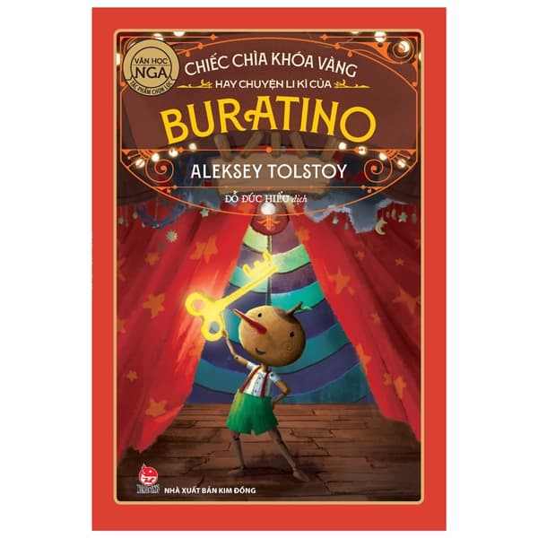 Sách Chiếc Chìa Khoá Vàng Hay Chuyện Ly Kỳ Của Buratino (Tái Bản 2022) - Aleksey Tolstoy