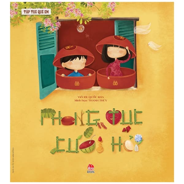 Sách Tập Tục Quê Em - Phong Tục Cưới Hỏi (Tái Bản 2022) - Quốc Kha