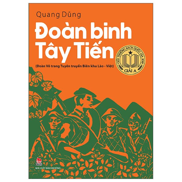 Sách Đoàn Binh Tây Tiến - Đoàn Võ Trang Tuyên Truyền Biên Khu Lào - Việ - Quang Dũng