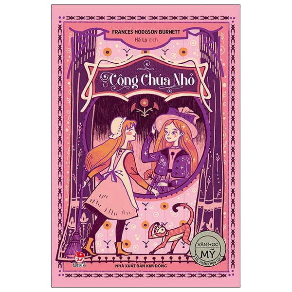 Sách Tác Phẩm Chọn Lọc - Văn Học Mỹ - Công Chúa Nhỏ (Tái Bản 2026) - Frances Hodgson Burnett