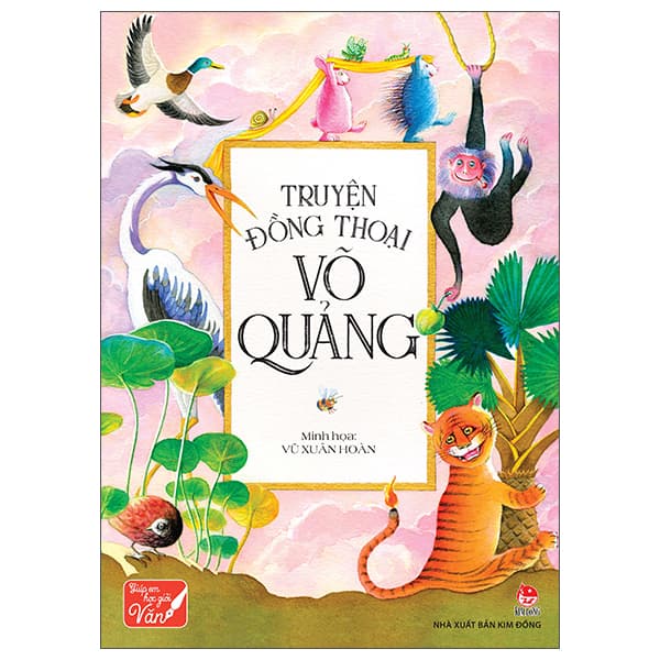 Sách Truyện Đồng Thoại Võ Quảng (Tái Bản 2022) - Vũ Xuân Hoàn