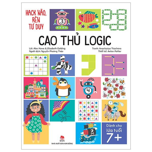 Sách Hack Não, Rèn Tư Duy - Cao Thủ Logic - Alex Howe