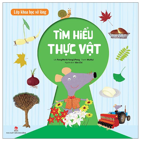 Sách Lớp Khoa Học Vỡ Lòng - Tìm Hiểu Thực Vật - FengWei