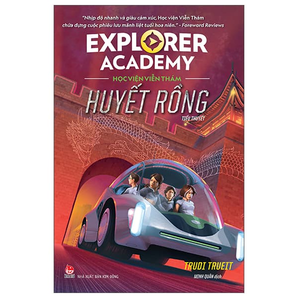 Sách Explorer Academy - Học Viện Viễn Thám - Tập 6 - Huyết Rồng - Trudi Trueit