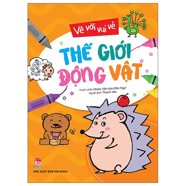 Sách Vẽ Vời Vui Vẻ - Thế Giới Động Vật - Nhóm Văn Hóa Mộc Ngư