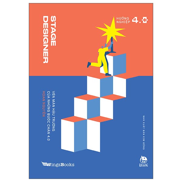 Sách Stage Designer - Vén Màn Hậu Trường Của Những Bước Chân 4.0 - Hoan Nguyễn