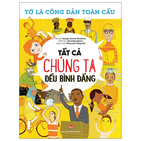 Sách Tớ Là Công Dân Toàn Cầu - Tất Cả Chúng Ta Đều Bình Đẳng - Georgia Amson Bradshaw