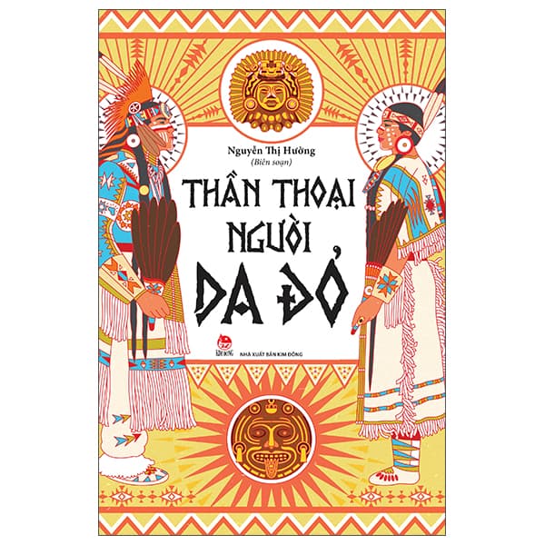 Sách Thần Thoại Người Da Đỏ - Hường Nguyễn