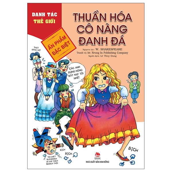 Sách Danh Tác Thế Giới - Thuần Hóa Cô Nàng Đanh Đá - Neung In Publishing Company