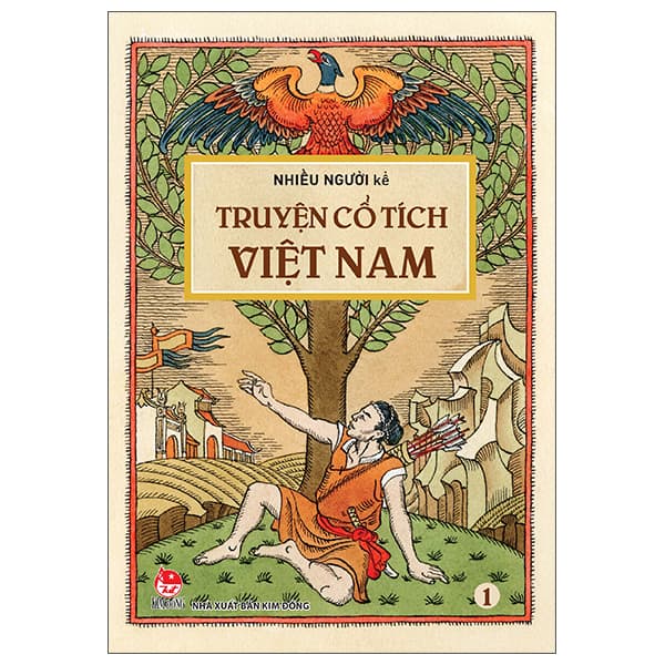 Sách Truyện Cổ Tích Việt Nam - Tập 1 (Tái Bản 2022)