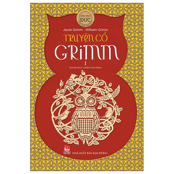 Sách Truyện Cổ Grimm - Tập 1 (Tái Bản) - Jacob Grimm
