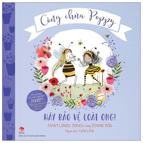 Sách Công Chúa Poppy - Hãy Bảo Vệ Loài Ong! - Janey Louise Jones