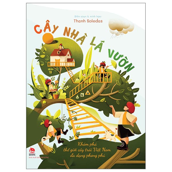 Sách Cây Nhà Lá Vườn - Khám Phá Thế Giới Cây Trái Việt Nam Đa Dạng - Thanh Soledas
