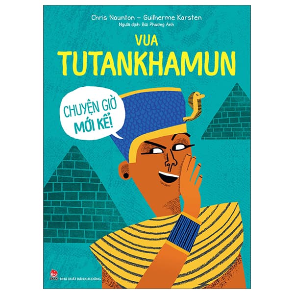 Sách Chuyện Giờ Mới Kể - Vua Tutankhamun - Vũ