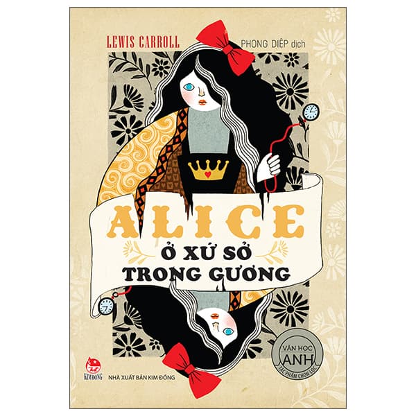 Sách Tác Phẩm Chọn Lọc - Văn Học Anh - Alice Ở Xứ Sở Trong Gương (T� - Kim Ân