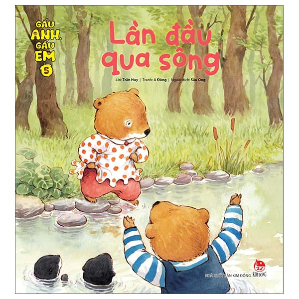 Sách Gấu Anh - Gấu Em - Tập 5 - Lần Đầu Qua Sông - Đông Ân