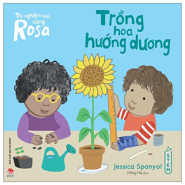 Sách Thí Nghiệm Vui Cùng Rosa - Trồng Hoa Hướng Dương - Jessica Spanyol