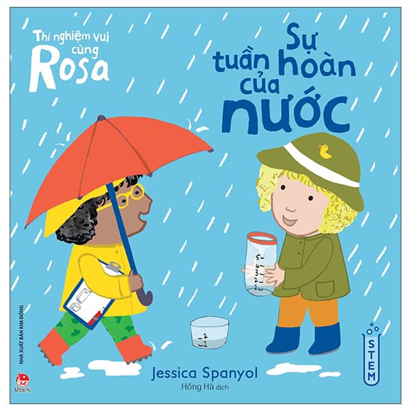 Sách Thí Nghiệm Vui Cùng Rosa - Sự Tuần Hoàn Của Nước - Jessica Spanyol