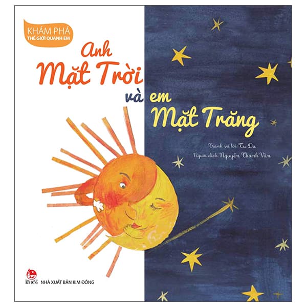 Sách Khám Phá Thế Giới Quanh Em - Anh Mặt Trời Và Em Mặt Trăng - Tu Du