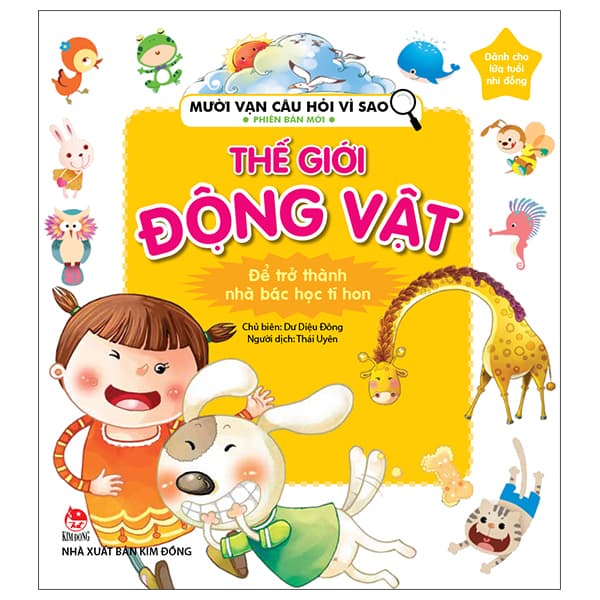 Sách Mười Vạn Câu Hỏi Vì Sao Phiên Bản Mới - Thế Giới Động Vật - Đông Di