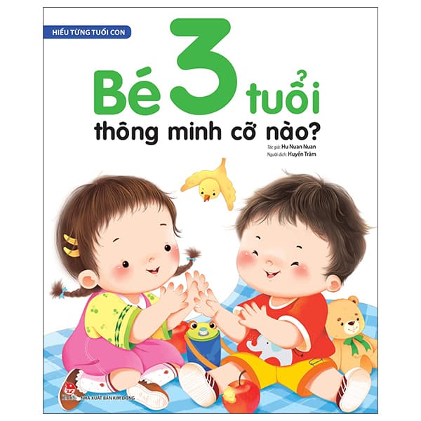 Sách Hiểu Từng Tuổi Con - Bé 3 Tuổi Thông Minh Cỡ Nào? - Hú