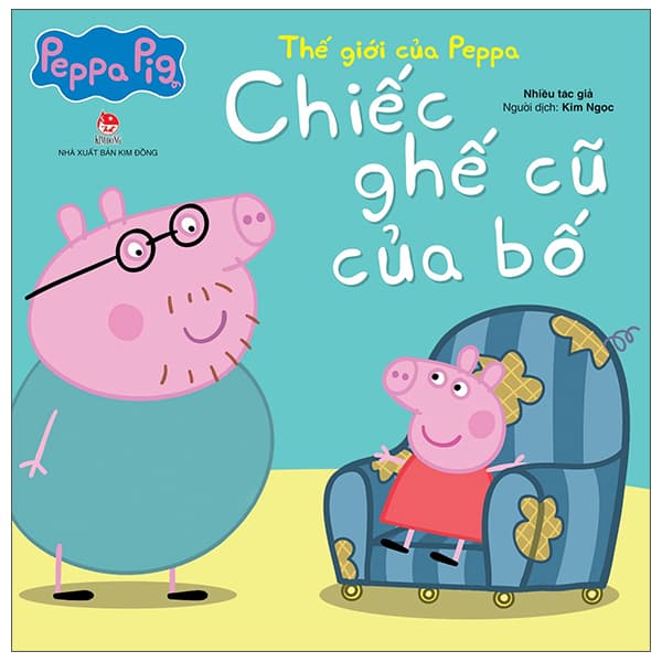 Sách Thế Giới Của Peppa - Chiếc Ghế Cũ Của Bố - Chì
