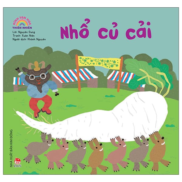 Sách Kính Vạn Hoa Thiên Nhiên - Nhổ Củ Cải - Nguyên Dung