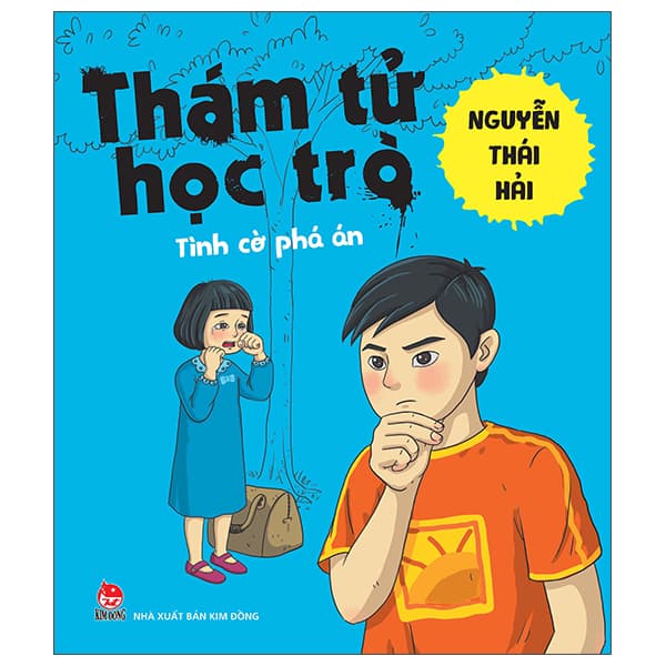 Sách Thám Tử Học Trò - Tình Cờ Phá Án - Nguyễn Thái Hải
