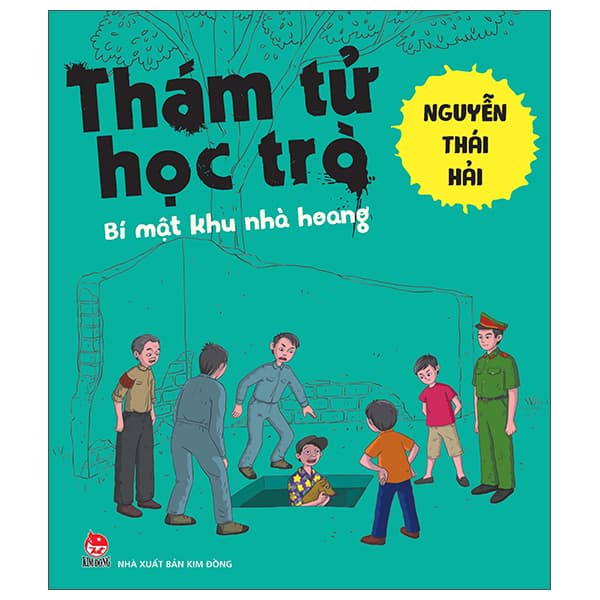 Sách Thám Tử Học Trò - Bí Mật Khu Nhà Hoang - Nguyễn Thái Hải