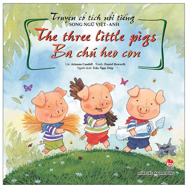 Sách Truyện Cổ Tích Nổi Tiếng (Song Ngữ Việt Anh) - The Three Little Pigs - Daniel Howarth