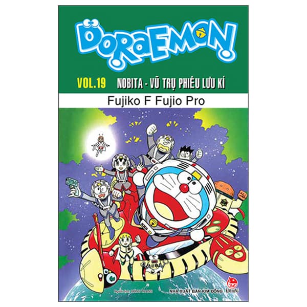 Truyện Tranh Doraemon - Truyện Dài - Tập 19 - Nobita - Vũ Trụ Phiêu Lưu Kí - Fujiko F Fujio
