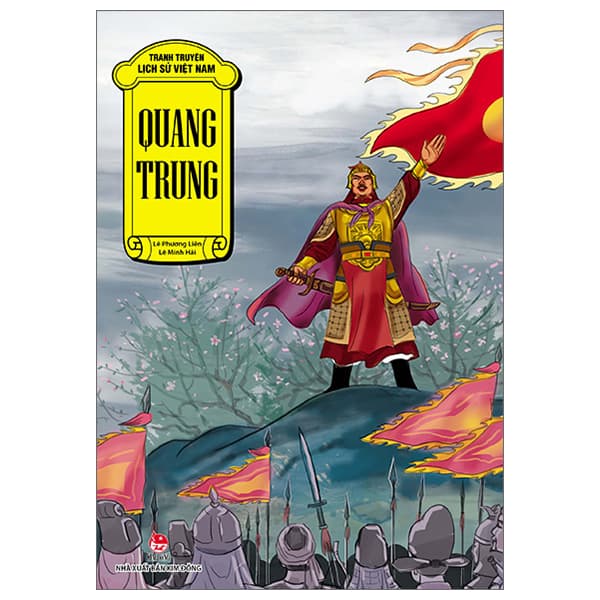 Sách Tranh Truyện Lịch Sử Việt Nam - Quang Trung (Tái Bản 2023) - Lê Phương Liên