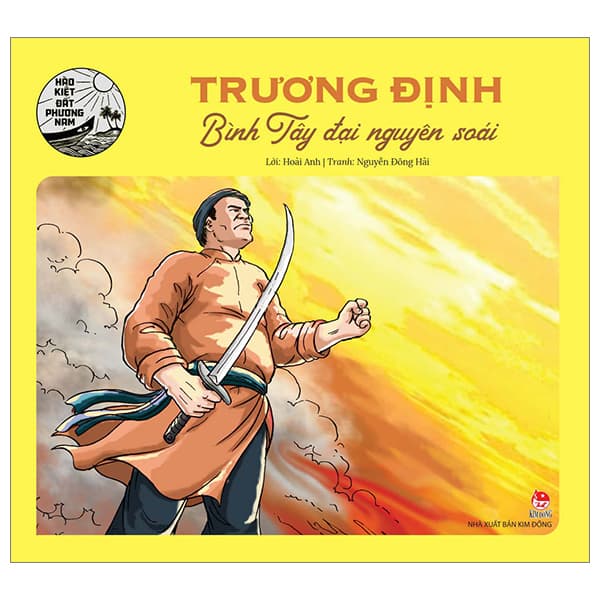 Sách Hào Kiệt Đất Phương Nam - Trương Định - Bình Tây Đại Nguyên So - Hoài Anh