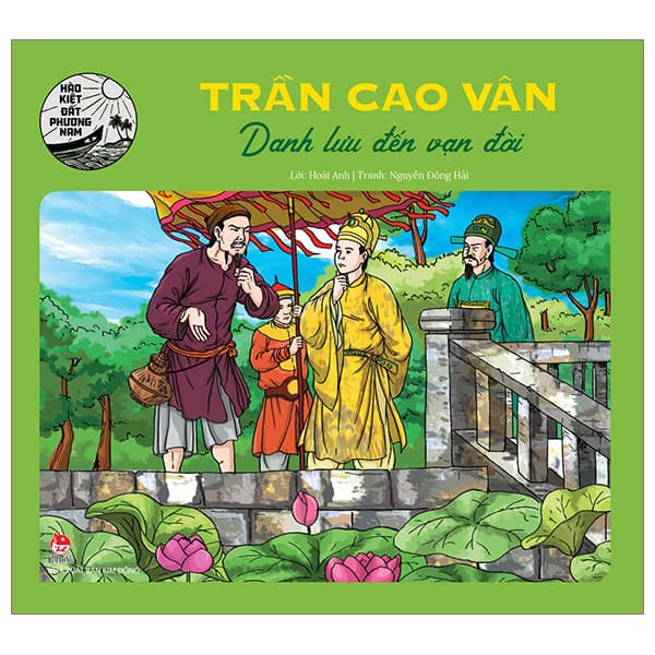 Sách Hào Kiệt Đất Phương Nam - Trần Cao Vân - Danh Lưu Đến Vạn Đời - Trần Ánh Phương
