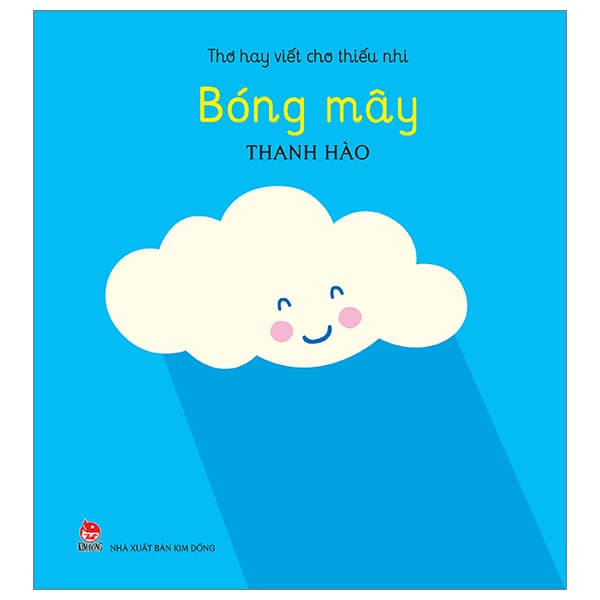 Sách Thơ Hay Viết Cho Thiếu Nhi - Bóng Mây - Thanh Hào