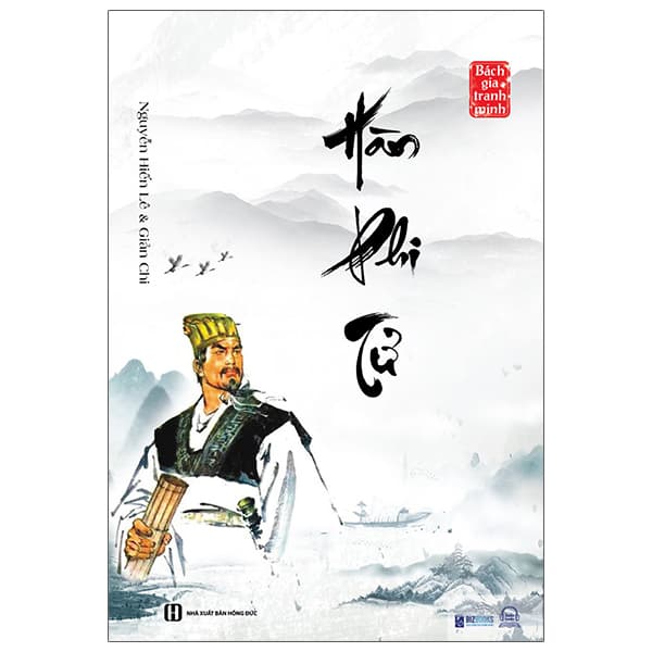 Sách Bách Gia Tranh Minh - Hàn Phi Tử - Nguyễn Hiến Lê