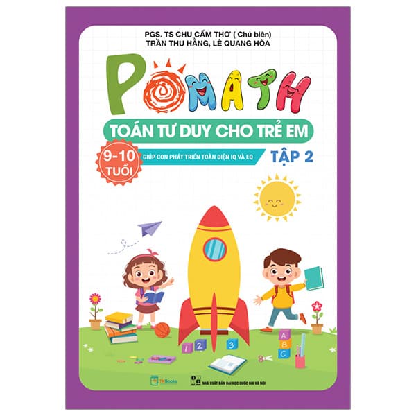 Sách Pomath - Toán Tư Duy Cho Trẻ Em - 9-10 Tuổi - Tập 2 - Chu Cẩm Thơ