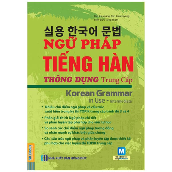Sách Ngữ Pháp Tiếng Hàn Thông Dụng - Trung Cấp (Tái Bản) - Min Jin Young