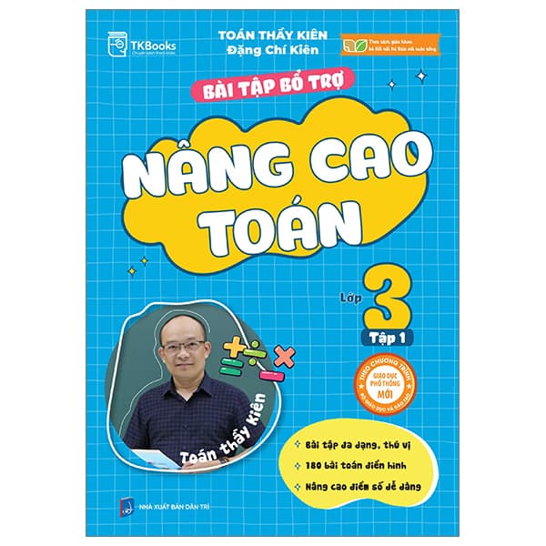 Sách Bài Tập Bổ Trợ Nâng Cao Toán Lớp 3 - Tập 1 (Theo Chương Trình GDP - Đặng Chí Kiên